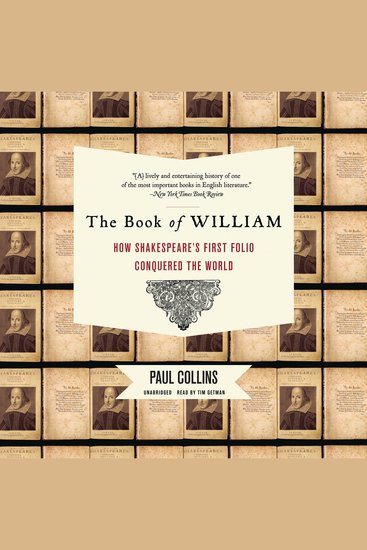 The Book of William - How Shakespeare's First Folio Conquered the World - cover