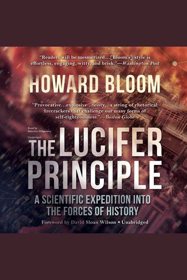 The Lucifer Principle - A Scientific Expedition into the Forces of History - cover