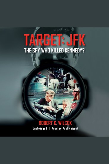 Target: JFK - The Spy Who Killed Kennedy? - cover