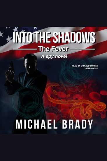 Into the Shadows: The Fever - A Spy Novel - cover