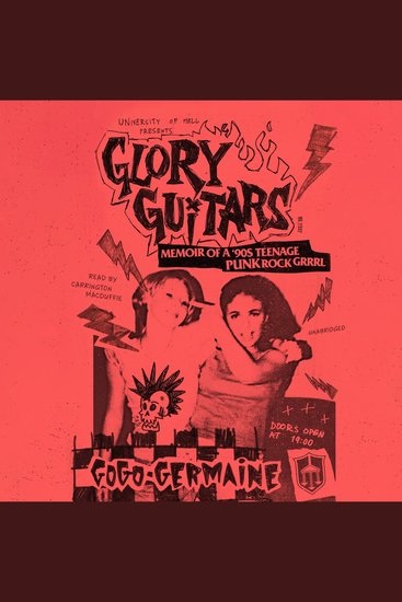 Glory Guitars - Memoir of a '90s Teenage Punk Rock Grrrl - cover