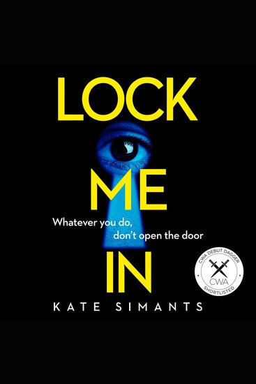 Lock Me In: An absolutely gripping new psychological crime thriller with an ending you won’t see coming! - cover