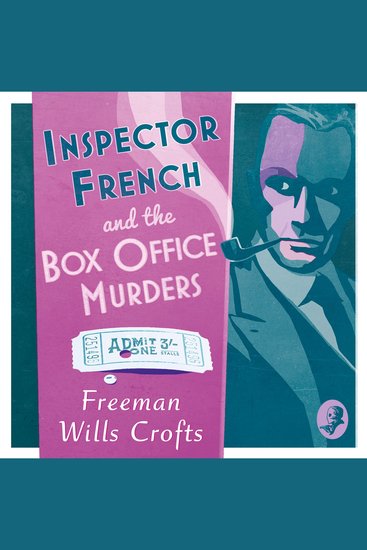 Inspector French and the Box Office Murders - cover