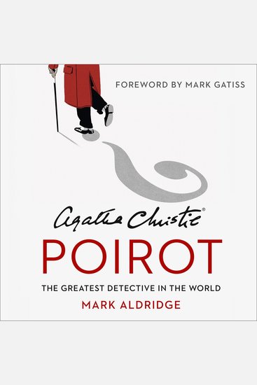 Agatha Christie’s Poirot: The Greatest Detective in the World - cover