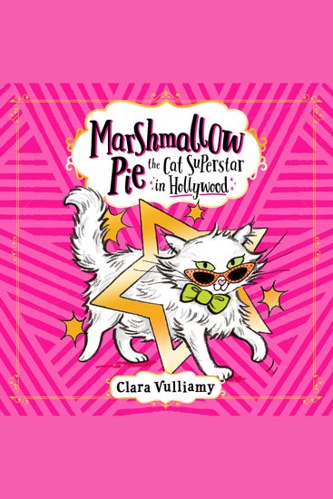 Marshmallow Pie The Cat Superstar in Hollywood (Marshmallow Pie the Cat Superstar Book 3) - cover