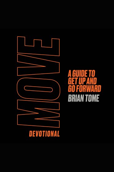 Move Devotional - A Guide for Men to Get Up and Go Forward - cover
