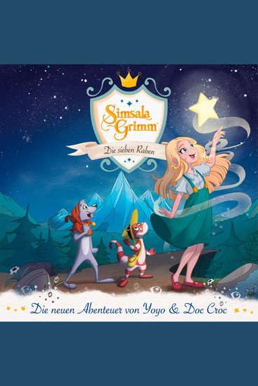 Die sieben Raben (Die neuen Abenteuer von Yoyo und Doc Croc) - cover