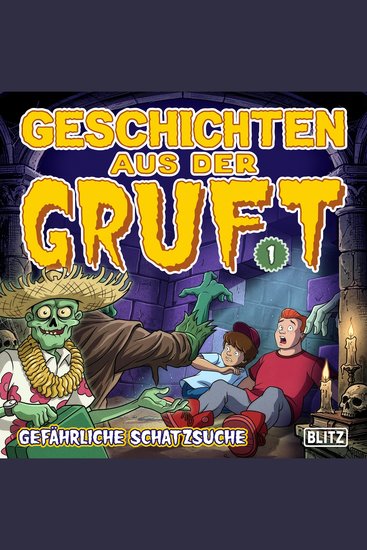 Geschichten aus der Gruft - Folge 1: Gefährliche Schatzsuche - cover