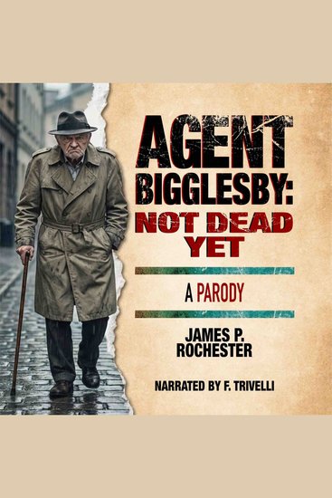 Agent Bigglesby - Not Dead Yet - cover