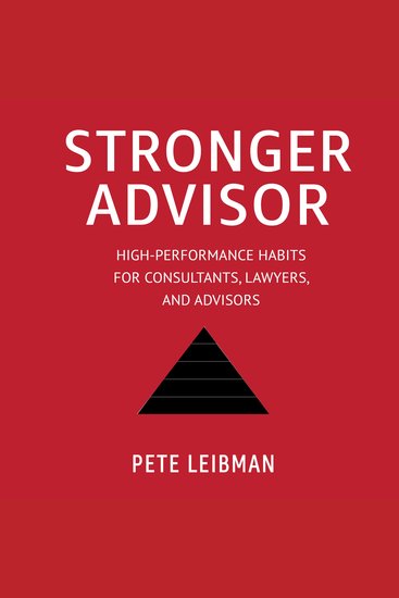 Stronger Advisor - High-Performance Habits for Consultants Lawyers and Advisors - cover