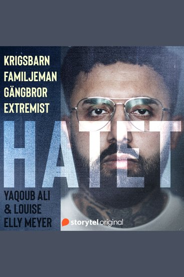 Hatet: Krigsbarn Gängmedlem Extremist Familjefar - cover