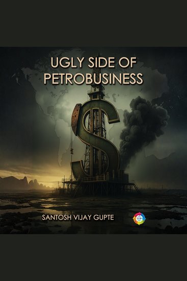 Ugly Side of Petrobusiness - cover