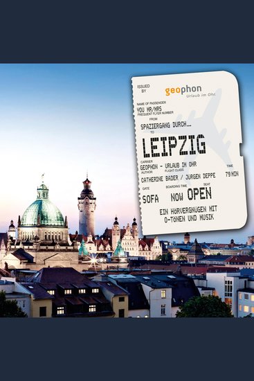 Spaziergang durch Leipzig - Eine akustische Reise zwischen Auerbachs Keller und der Nikolaikirche - cover