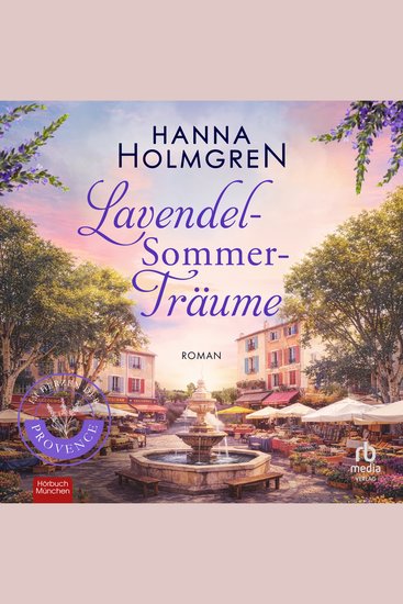 LavendelSommerTräume - Im Herzen der Provence - cover