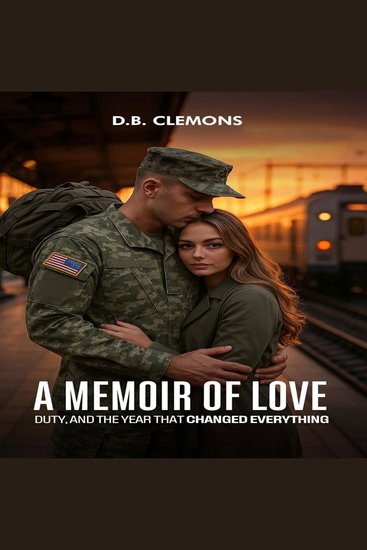 A Memoir of Love - Duty and the Year that Changed Everything - cover