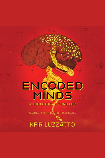 Encoded Minds - A Biological Thriller - cover