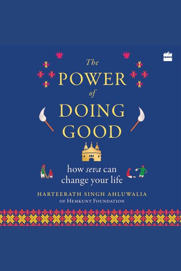 Power of Doing Good The - How Seva Can Change Your Life - cover