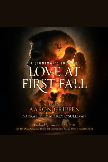 Love At First Fall - A Stuntman's Journey - cover