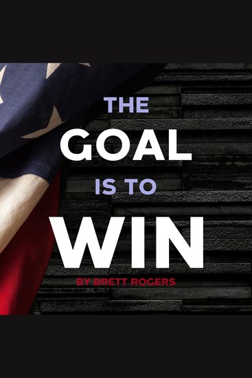 The Goal is to Win - Preparation for anyone who wants victory - cover