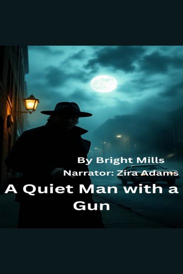 A Quiet Man with a Gun - A crime-noir thriller - cover