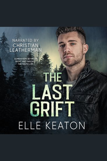 The Last Grift - Small town MM mystery romance - cover