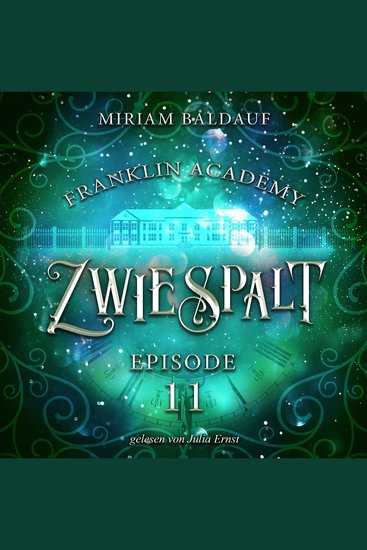 Franklin Academy Episode 11 - Zwiespalt - cover