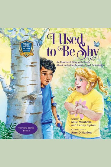 I Used to Be Shy - An Illustrated Story with Songs About Inclusion Belonging and Compassion Book 2 in The Carla Stories - cover