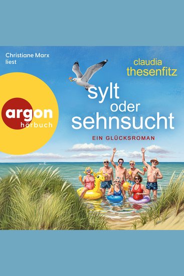 Sylt oder Sehnsucht - Ein Glückshörbuch - Die Glückshörbuch-Reihe Band 11 (Ungekürzte Lesung) - cover