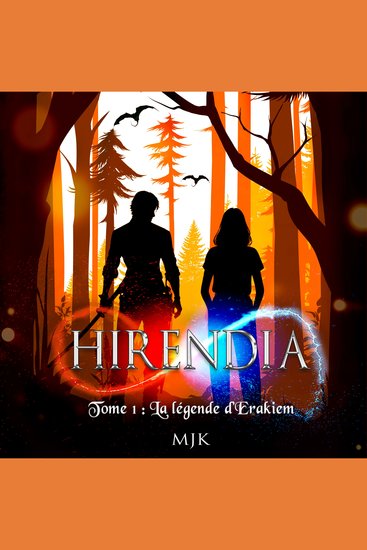La légende d’Erakiem (Hirendia Vol 1) - cover