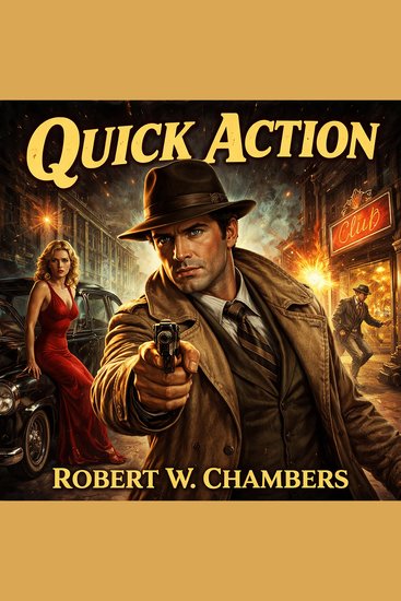 Quick Action - Vintage Love Story & Adventure Classic - cover