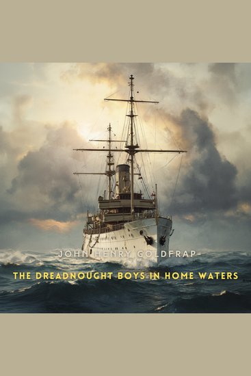 The Dreadnought Boys in Home Waters - cover