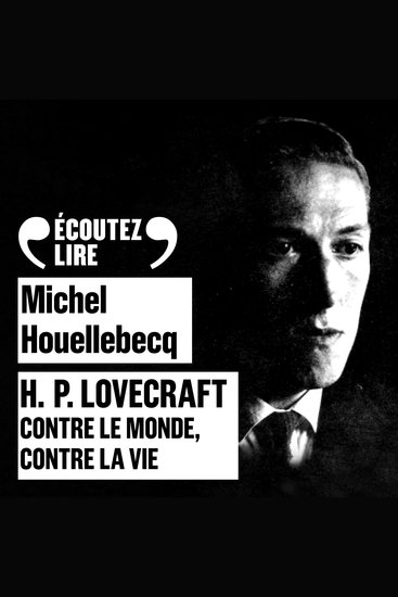 HP Lovecraft - Contre le monde contre la vie - cover