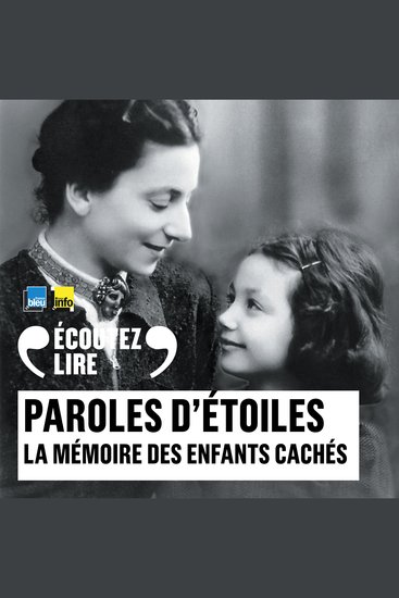 Paroles d'étoiles La mémoire des enfants cachés (1939-1945) - cover