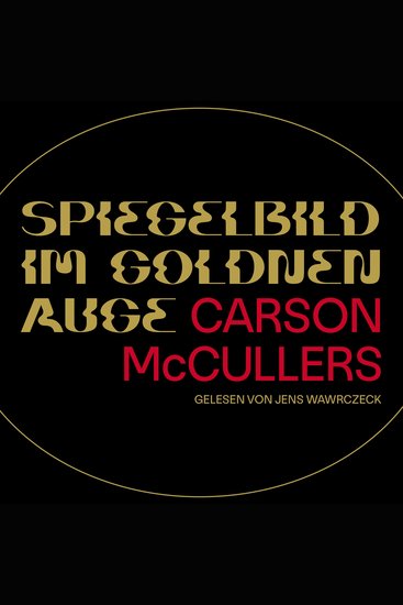 Spiegelbild im goldenen Auge - Gelesen von Jens Wawrczeck - cover