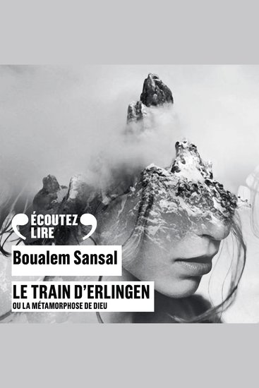 Le train d'Erlingen ou La métamorphose de Dieu - cover