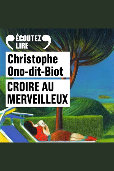 Croire au merveilleux - cover