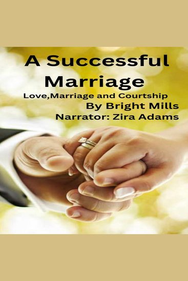 A Successful Marriage - Love Marriage and Courtship - cover