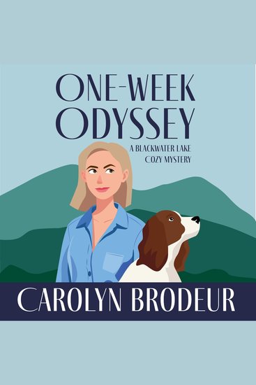 One Week Odyssey - A Blackwater Lake Cozy Mystery - cover
