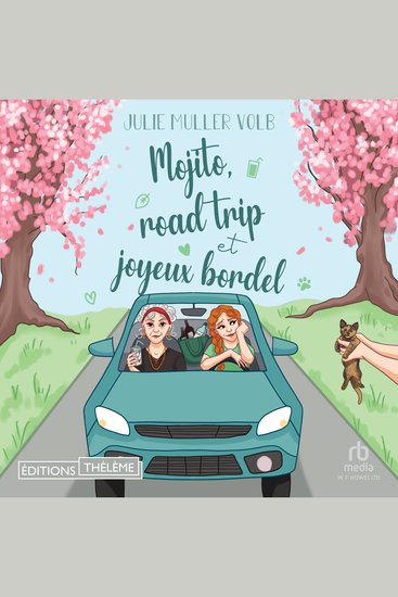 Mojito road trip et joyeux bordel - cover