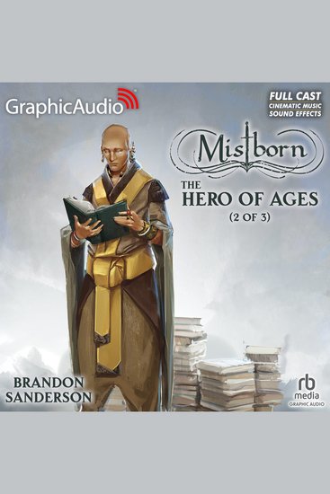 The Hero of Ages (2 of 3) [Dramatized Adaptation] - Mistborn 3 - cover