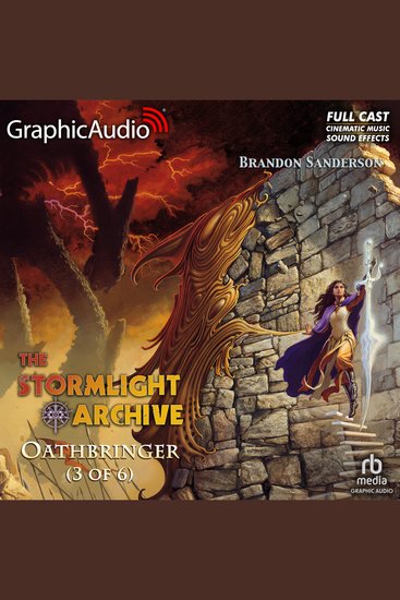 Oathbringer (3 of 6) [Dramatized Adaptation] - The Stormlight Archive 3 - cover