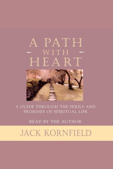 A Path with Heart - A Guide Through the Perils and Promises of Spiritual Life - cover