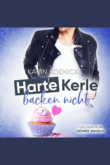 Harte Kerle backen nicht - cover