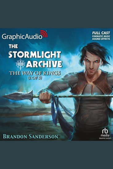 The Way of Kings (1 of 5) [Dramatized Adaptation] - The Stormlight Archive 1 - cover