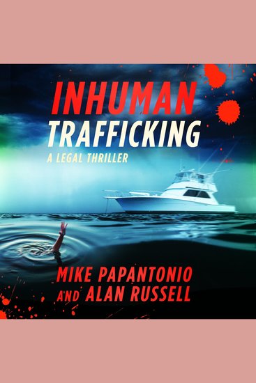 Inhuman Trafficking - A Legal Thriller - cover