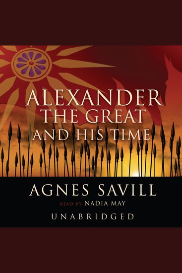 Alexander the Great and His Time - cover