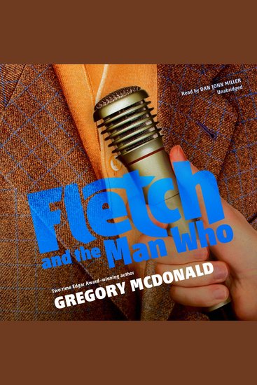 Fletch and the Man Who - cover
