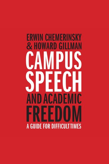 Campus Speech and Academic Freedom - A Guide for Difficult Times - cover
