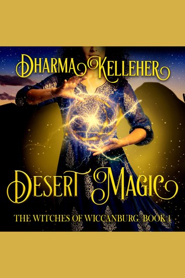 Desert Magic - A Sapphic Witchy Urban Fantasy - cover
