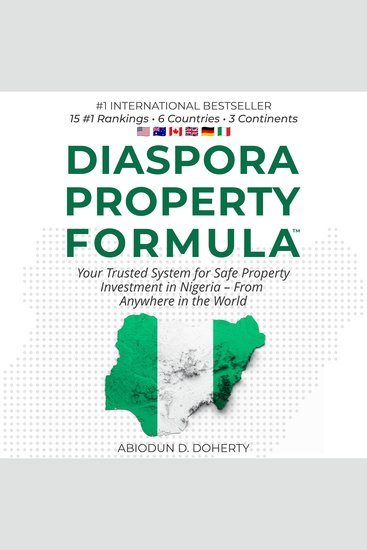 Diaspora Property Formula™ - Your Trusted System for Safe Property Investment in Nigeria — From Anywhere in the World - cover